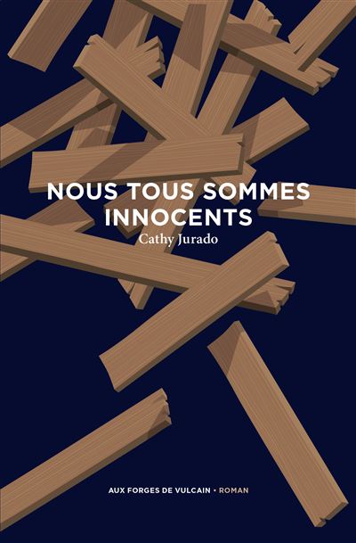 Nous tous sommes innocents - Cathy Jurado-Lecina - broché