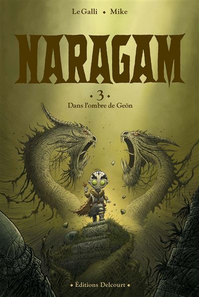 Naragam T03. Dans l'ombre de Geön...