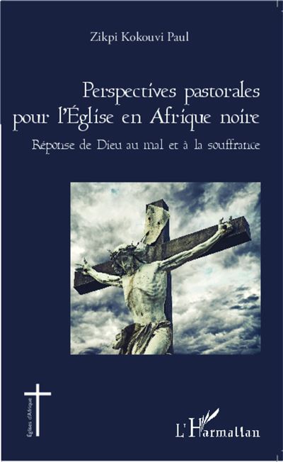 Perspectives pastorales pour l'Eglise en Afrique noire