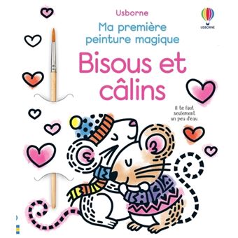 Bisous et calins - Ma première peinture magique