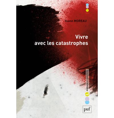 Vivre avec les catastrophes