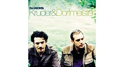 Dj Kicks Kruder And Dorfmeiste
