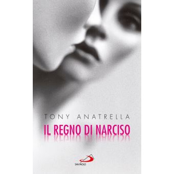 Il regno di Narciso. Una società a rischio di fronte alla differenza sessuale negata - 1
