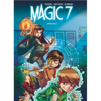 Magic 7Jamais seuls