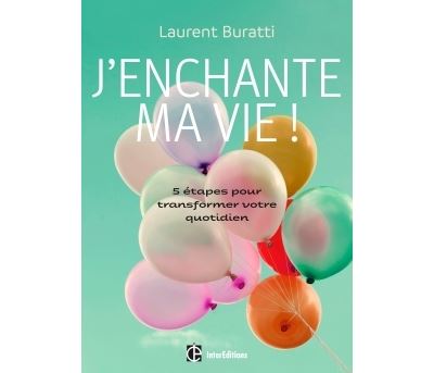 J'enchante ma vie !