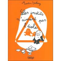 Les instits n'aiment pas l'école