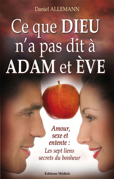 Ce que Dieu n'a pas dit à Adam et Eve