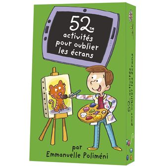 52 activités pour oublier les écrans