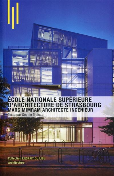 L'extension de l'Ecole de Strasbourg par Marc Mimram, architecte ingénieur