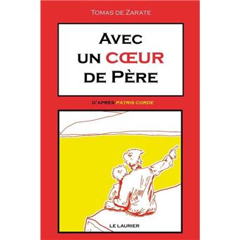 Avec un coeur de Père
