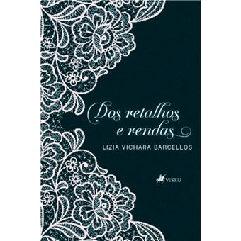 Dos Retalhos e Rendas - 1