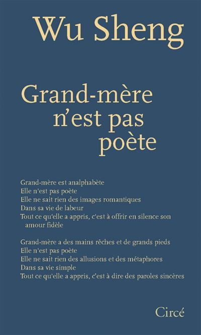 Grand-mère n'est pas poète - Wu Sheng - broché
