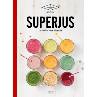 Supers jus 30 recettes super vitami - 1