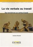 La vie verbale au travail