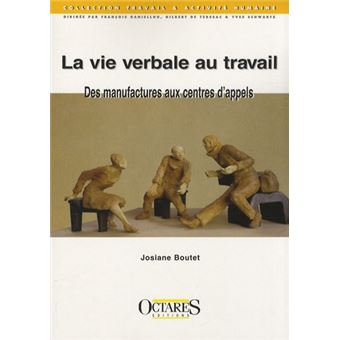La vie verbale au travail
