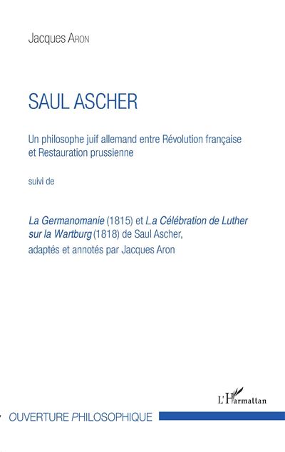 Saul ascher un philosophe juif allemand entre revolution fra