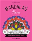 Mandalas Fleurs - 100 mandalas à colorier