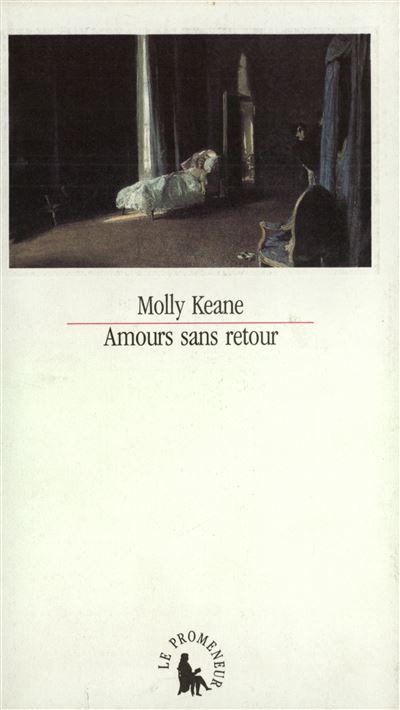 Amours sans retour - Molly Keane - (donnée non spécifiée)
