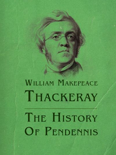 The History of Pendennis by William Makepeace Thackeray: Good