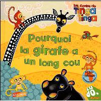 Pourquoi la girafe a un long cou ?