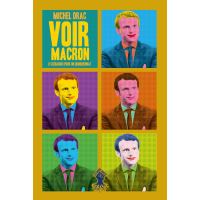 Voir Macron