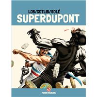 Superdupont - Opération camembert (Edition 40 ans)