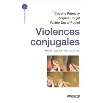 Violences Conjugales Accompagner Les Victimes - Broché - Cosette ...