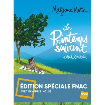 Le printemps suivant t1 ed fnac - vent lointain