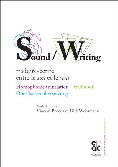 Sound /Writing : traduire-écrire entre le son et le sens
