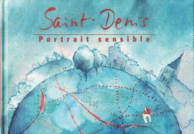 Saint-Denis, portrait sensible -  Collectif - broché