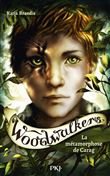 Woodwalkers - Tome 01 La metamorphose de Carag