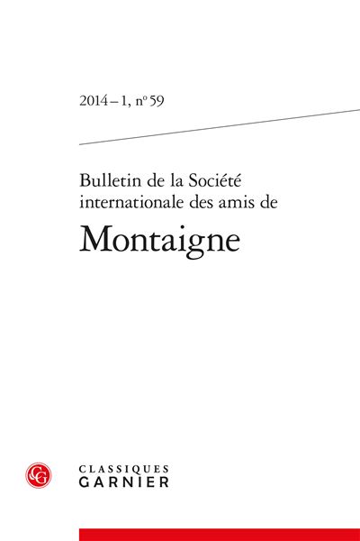 Bulletin de la société internationale des amis de montaigne 2014 - 1, n° 59 - va