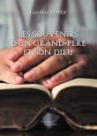 Les souvenirs d'un grand-père et son dieu