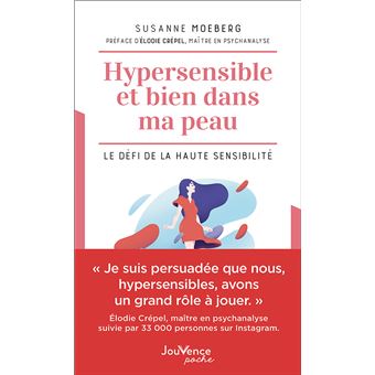 Hypersensible et bien dans ma peau