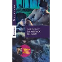 La menace du loup + 1 nouvelle inédite Le visiteur du crépuscule