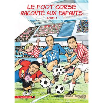Le foot corse raconté aux enfants