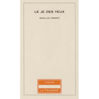 Le je des yeux