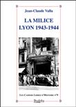La Milice Lyon 1943-1944