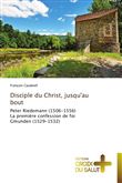 Disciple du christ, jusqu'au bout