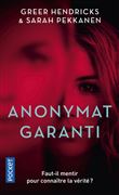 Anonymat garanti