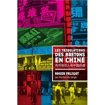 Les tribulations des bretons en chine
