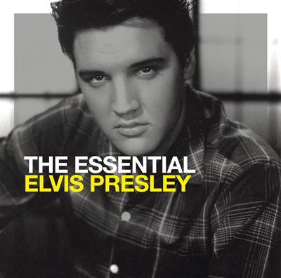 The Essential Elvis Presley