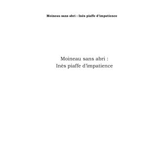 Moineau sans abri : Inès piaffe d'impatience