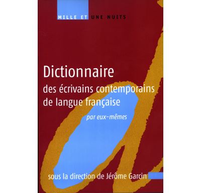 Dictionnaire des écrivains contemporains de langue française