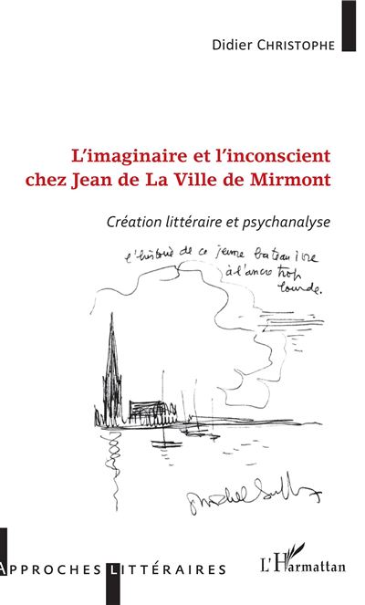 L'imaginaire et l'inconscient chez jean de la ville de mirmo