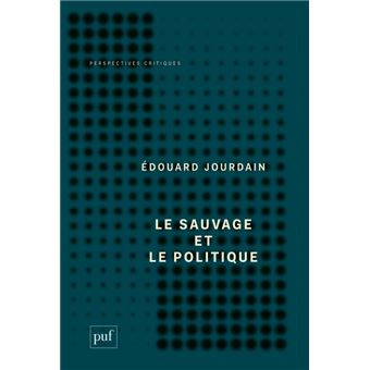 Le sauvage et le politique