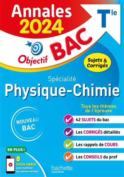 Annales Objectif BAC 2024 - Spécialité Physique-Chimie - broché - Rudy ...
