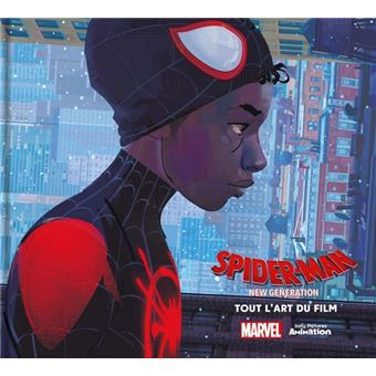 Spider-Man: New Generation - Tout l'art du film