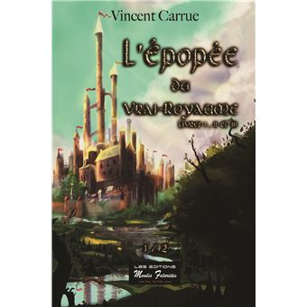 L'épopée du vrai royaume, Intégrale