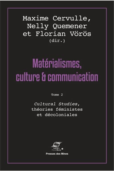 Matérialismes, culture, communication